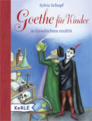 Buchcover: Goethe für Kinder in Geschichten erzählt. Der alte Magier und Wissenschaftler Faust und hinter ihm steht grinsend Mephisto, der Teufel.