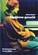Buchcover: Madonna gesucht - Ein Kriminalroman aus der Rhön: Eine junge Frau sitzt in sich gekehrt auf einem Sitz