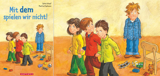 Cover des Buchs „Mit dem spielen wir nicht“: Theo steht alleine im Raum, drei Jungs zeigen ihm den Rücken und tuscheln miteinander