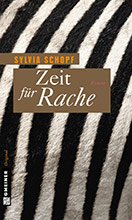 Buchcover: Zeit für Rache - im Hintergrund ein Zebrafell
